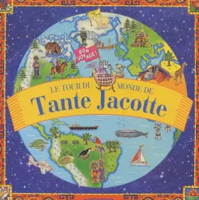 Couverture du produit · Le tour du monde de Tante Jacotte