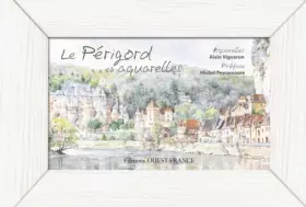 Couverture du produit · Le Périgord en aquarelles