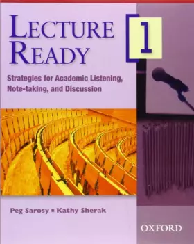 Couverture du produit · Lecture Ready 1: Strategies for Academic Listening, Note-taking and Discussion