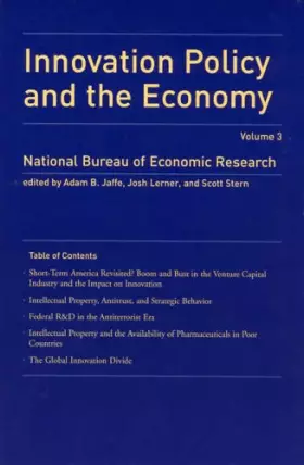 Couverture du produit · Innovation Policy and the Economy: v. 3 (NBER Innovation Policy and the Economy)