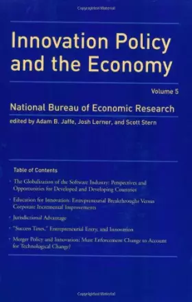 Couverture du produit · Innovation Policy and the Economy: v. 5 (NBER Innovation Policy and the Economy)