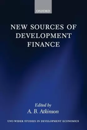 Couverture du produit · New Sources Of Development Finance (Unu-Wider Studies In Development Economics)