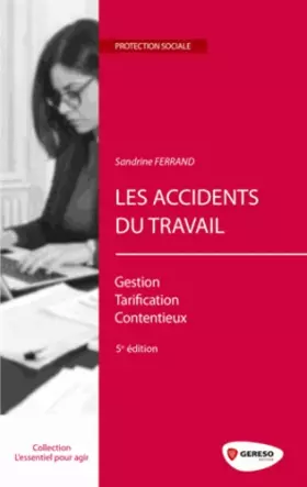 Couverture du produit · Les accidents du travail : Gestion - Tarification - Contentieux