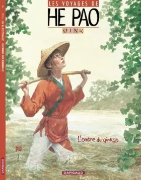 Couverture du produit · Les Voyages d'He Pao, tome 2 : L'Ombre du Ginkgo