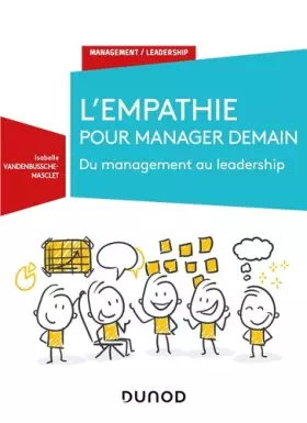 Couverture du produit · L'empathie pour manager demain - Du Management au Leadership: Du Management au Leadership