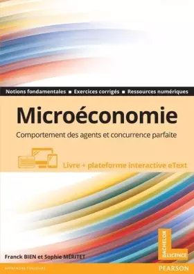 Couverture du produit · Microéconomie : Comportement des agents et concurrence parfaite - Livre + plateforme interactive eText