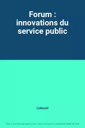 Couverture du produit · Forum : innovations du service public