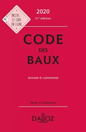 Couverture du produit · Code des baux 2020, Annoté et commenté - 31e ed.