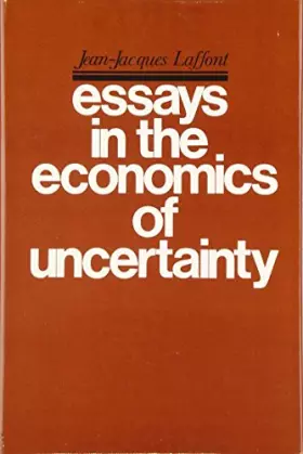 Couverture du produit · Essays in the Economics of Uncertainty