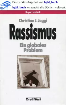 Couverture du produit · Rassismus: Ein globales Problem