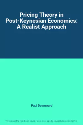 Couverture du produit · Pricing Theory in Post-Keynesian Economics: A Realist Approach