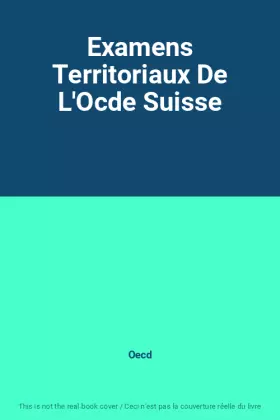 Couverture du produit · Examens Territoriaux De L'Ocde Suisse
