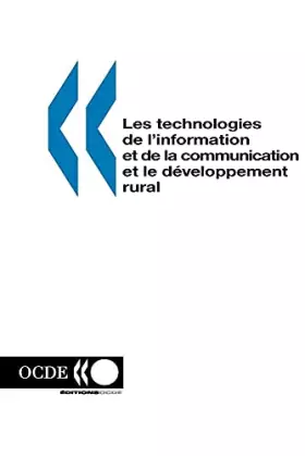 Couverture du produit · Les technologies de l'information et de la communication et le développement rural