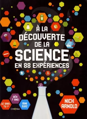 Couverture du produit · A la découverte de la science: En 88 expériences