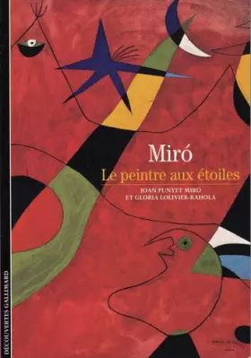 Couverture du produit · Miró: Le peintre aux étoiles