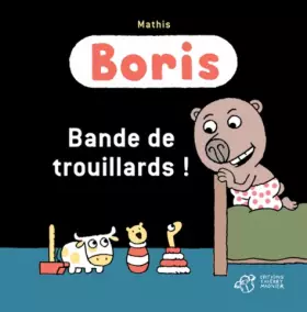 Couverture du produit · Boris : Bande de trouillards !