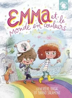 Couverture du produit · Emma et le monde en couleurs - Premier roman jeunesse - Dès 7 ans
