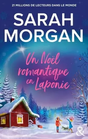 Couverture du produit · Un Noël romantique en Laponie: La nouvelle romance de Noël de Sarah Morgan