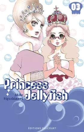 Couverture du produit · Princess Jellyfish T03