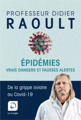 Couverture du produit · Epidemies : Vrais Dangers et Fausses Alertes (Ed° grands caractères)