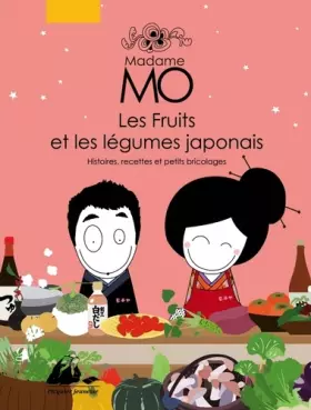 Couverture du produit · Madame Mo : les fruits et les légumes japonais
