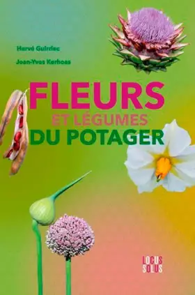 Couverture du produit · Fleurs et légumes du potager