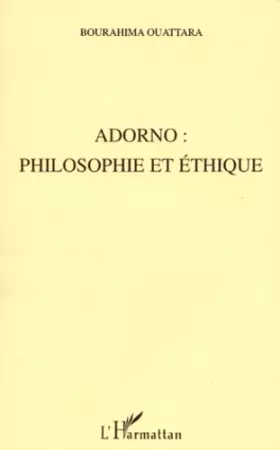 Couverture du produit · Adorno: philosophie et éthique