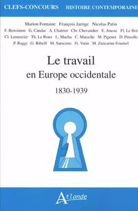 Couverture du produit · Le travail en Europe Occidentale, 1830-1939