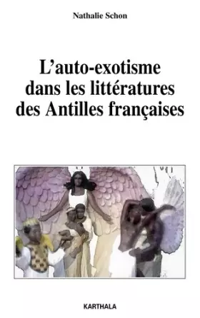 Couverture du produit · L'Auto-exotisme dans les littératures des Antilles françaises