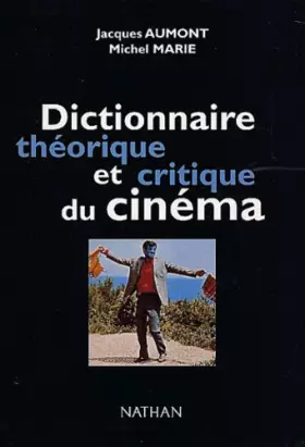 Couverture du produit · Dictionnaire des théories du cinéma