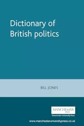 Couverture du produit · Dictionary Of British Politics