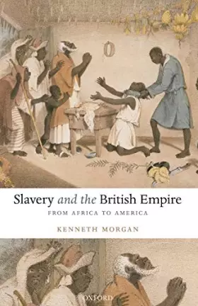 Couverture du produit · Slavery and the British Empire: From Africa to America