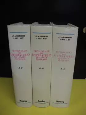 Couverture du produit · Dictionnaire des littératures de langue française, 3 volumes