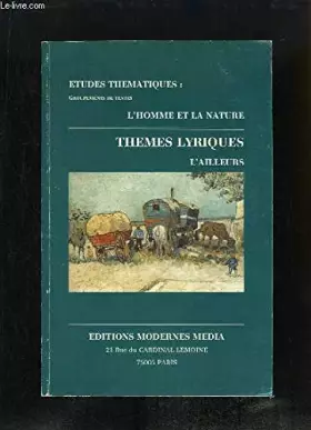 Couverture du produit · Thèmes lyriques : l'homme et la Nature, l'ailleurs