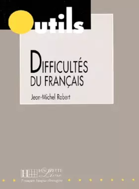 Couverture du produit · Collection Outils : Les difficultés du français