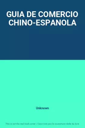 Couverture du produit · GUIA DE COMERCIO CHINO-ESPANOLA
