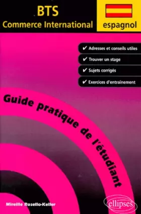 Couverture du produit · Espagnol : Guide pratique de l'étudiant au BTS Commerce International