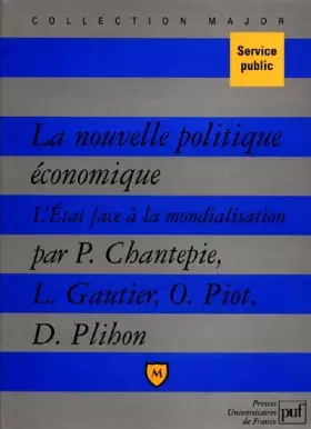 Couverture du produit · La Nouvelle Politique économique : L'Etat face à la mondialisation