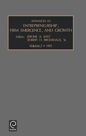 Couverture du produit · Advances In Entrepreneurship, Firm Emergence And Growth