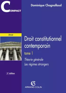 Couverture du produit · Droit constitutionnel contemporain - Théorie générale -Les régimes étrangers