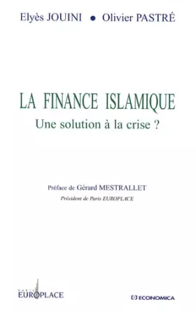 Couverture du produit · La finance islamique: Une solution à la crise ?