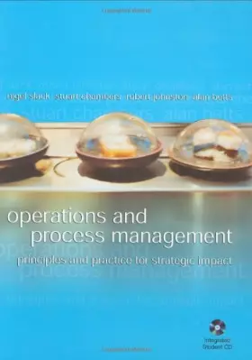 Couverture du produit · Operations and Process Management: Principles and Practice for Strategic Impact