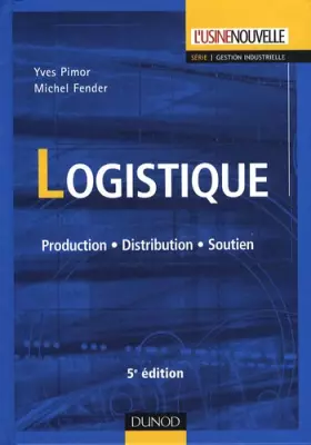 Couverture du produit · Logistique : Production, Distribution, Soutien