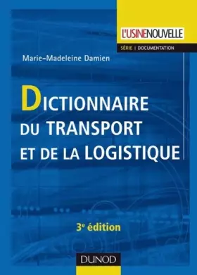 Couverture du produit · Dictionnaire du transport et de la logistique - 3ème édition