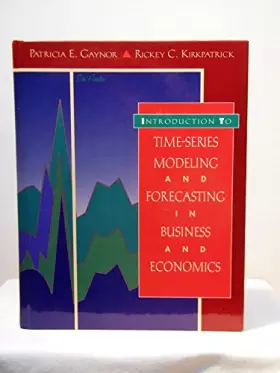 Couverture du produit · Introduction to Time-Series Modeling and Forecasting in Business and Economics