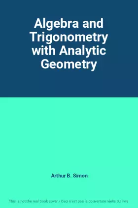 Couverture du produit · Algebra and Trigonometry with Analytic Geometry