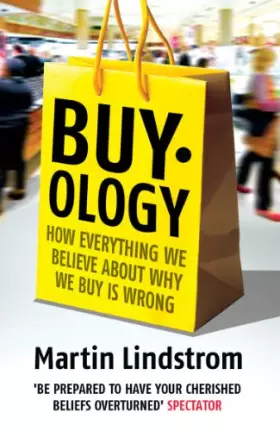 Couverture du produit · Buyology: How Everything We Believe About Why We Buy is Wrong