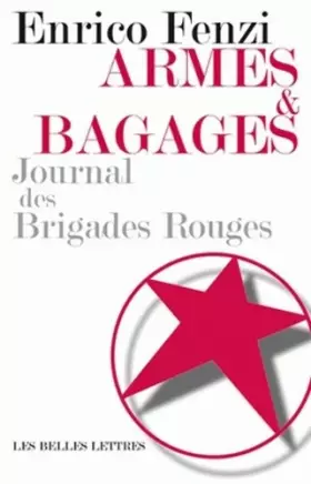 Couverture du produit · Armes et bagages: Journal des Brigades rouges