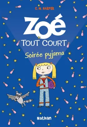Couverture du produit · Zoé tout court et la soirée pyjama (10)
