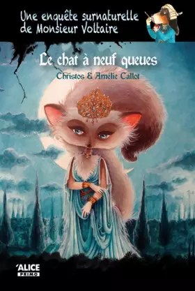 Couverture du produit · Une enquête surnaturelle de Monsieur Voltaire - tome 2 Le chat à neuf queues (02)
